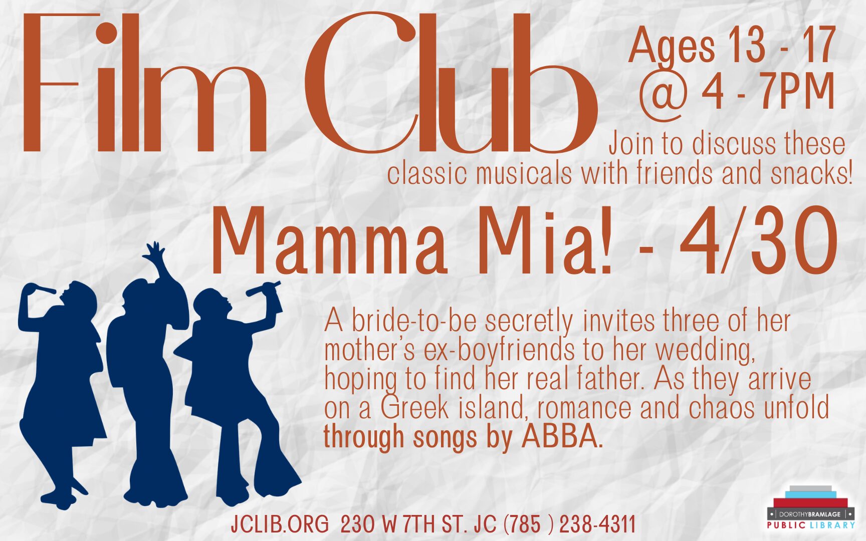 Flyer for Film Club, Topic, "Mamma Mia", Ages 13-17, April 30, 4-7 P.M.
