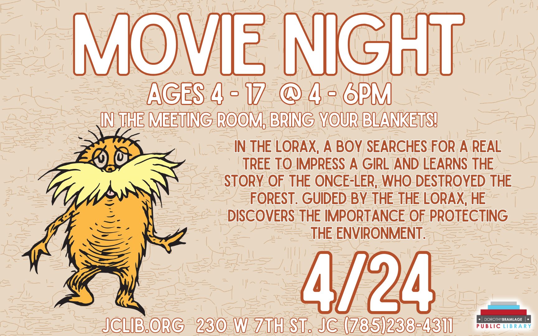 Flyer for Movie Night, Topic "The Lorax", Ages 4-17, April 24, 4-6 P.M.